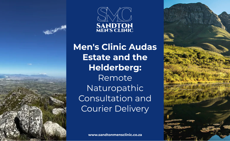 Men's Clinic Audas Estate and the Helderberg. Remote Naturopathic Consultation and Courier Delivery 43 men's clinic Audas Estate