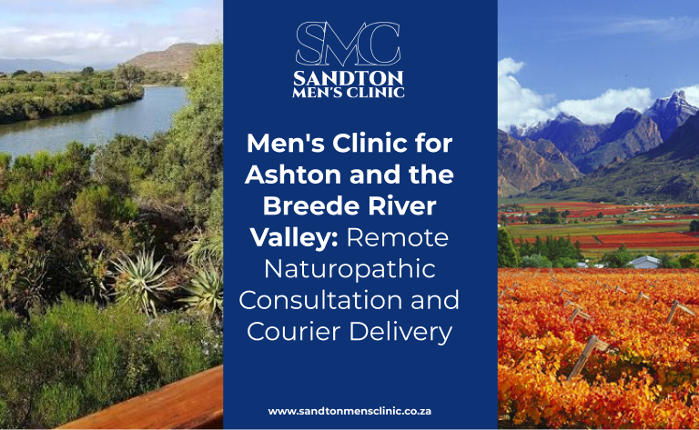 Men's Clinic Ashton and the Breede River Valley. Remote Naturopathic Consultation and Courier Delivery 1 men's clinic Ashton