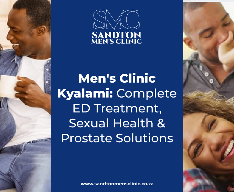 Mens Clinic Kyalami Complete ED Treatment Sexual Health Prostate Solutions