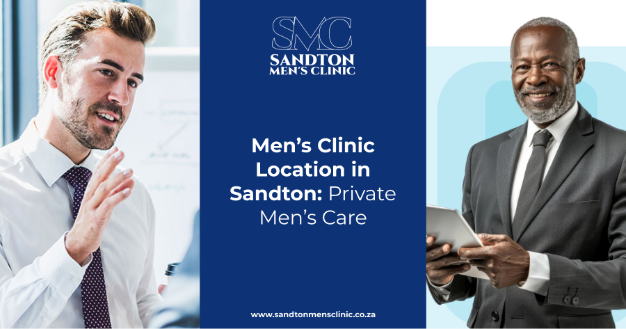 Men’s Clinic Location in Sandton | Private Men’s Care 1 men’s clinic location