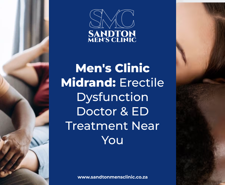 Men's Clinic Midrand: Erectile Dysfunction Doctor & ED Treatment Near You 6 Mens Clinic Midrand Erectile Dysfunction Doctor ED Treatment Near You
