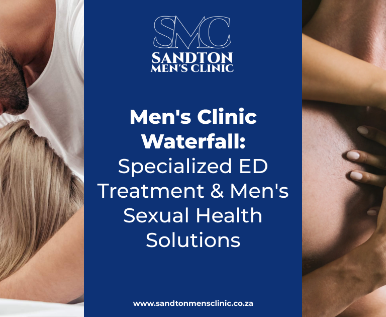 Men's Clinic Waterfall: Complete ED Treatment, Sexual Health & Male Wellness Solutions 3 Mens Clinic Waterfall Specialized ED Treatment Mens Sexual Health Solutions