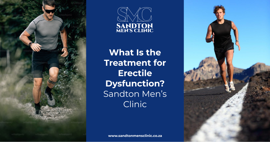 What Is the Treatment for Erectile Dysfunction? | Sandton Men’s Clinic 1 what is the treatment for erectile dysfunction
