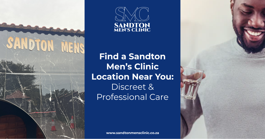 Sandton Men’s Clinic location near you