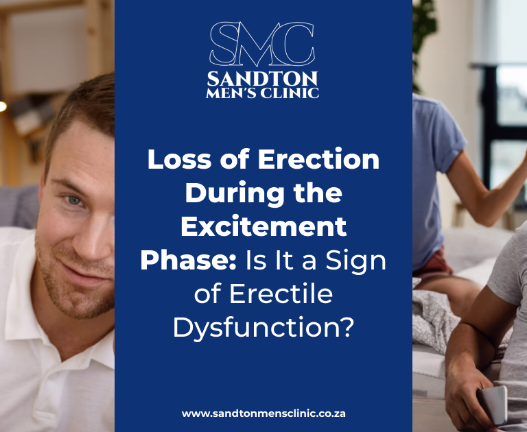 Loss of Erection During the Excitement Phase: Is It a Sign of Erectile Dysfunction?