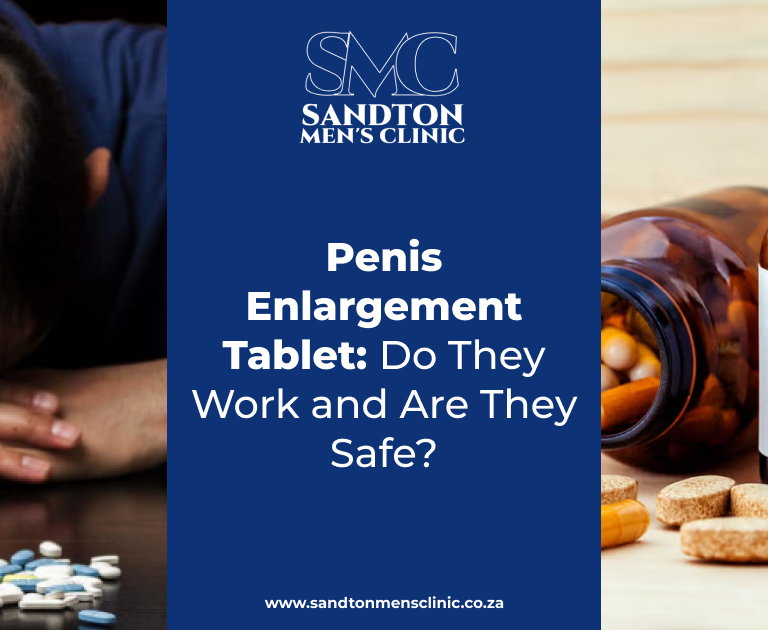 Penis Enlargement Tablet: Do They Work and Are They Safe?