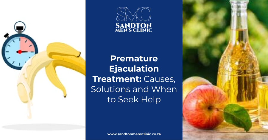 Premature Ejaculation Treatment. Causes, Solutions and When to Seek Help 1 premature ejaculation treatment