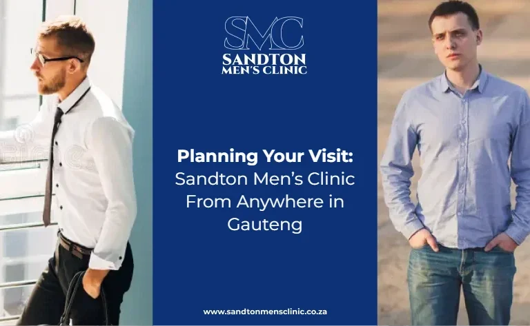 Planning Your Visit to Sandton Men’s Clinic From Anywhere in Gauteng
